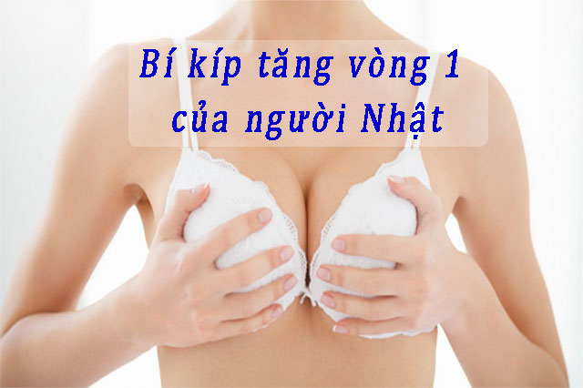 Học hỏi bí kíp tăng vòng 1 của người Nhật suốt mấy thập kỷ