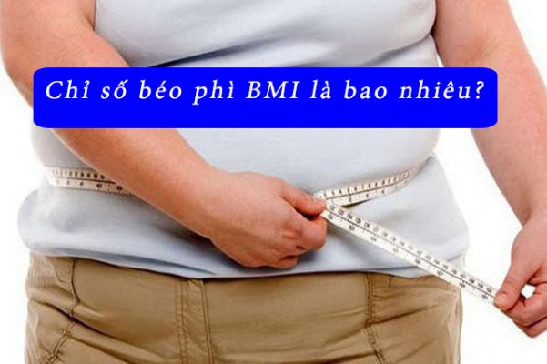 Hướng dẫn cách xác định chỉ số béo phì BMI