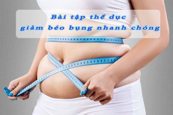 5 bài tập thể dục giảm béo bụng nhanh chóng và hiệu quả nhất