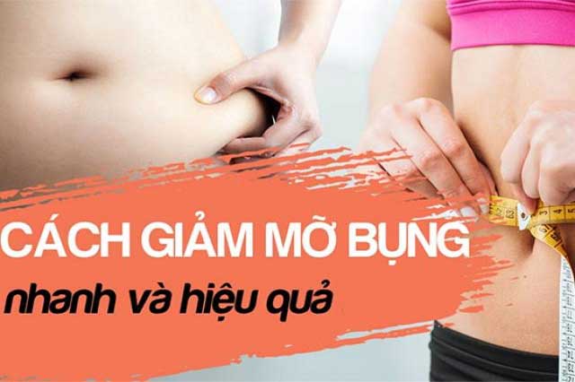 Mách bạn 6 mẹo nhỏ giúp giảm béo bụng hiệu quả và an toàn