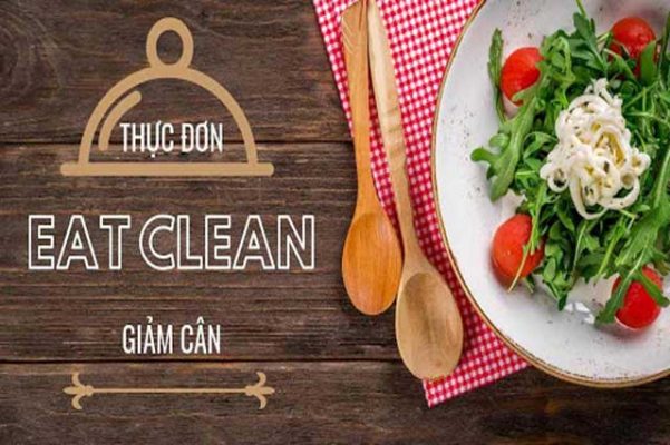Thực đơn Eat Clean giảm cân 7 ngày