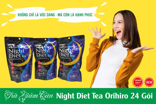 Trà giảm cân Night Diet Tea Orihiro– giúp bạn có vóc dáng thon gọn