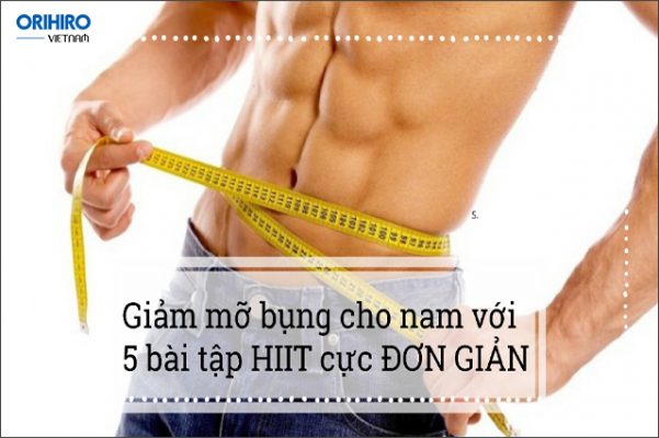 Top các bài tập HIIT giảm mỡ bụng cho nam hiệu quả tại nhà