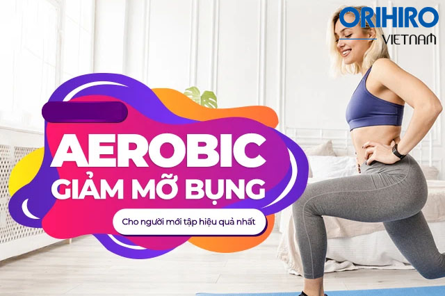 Luyện tập 5 bài Aerobic giảm mỡ bụng tại nhà đơn giản nhất