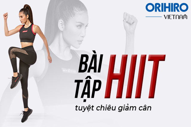 Bài tập HIIT giảm cân giúp bạn nâng cao sức khỏe