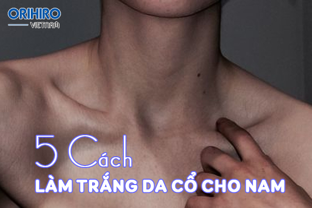 Cách Làm Trắng Da Cổ Hiệu Quả Tại Nhà - Bí Quyết Cho Làn Da Sáng Mịn