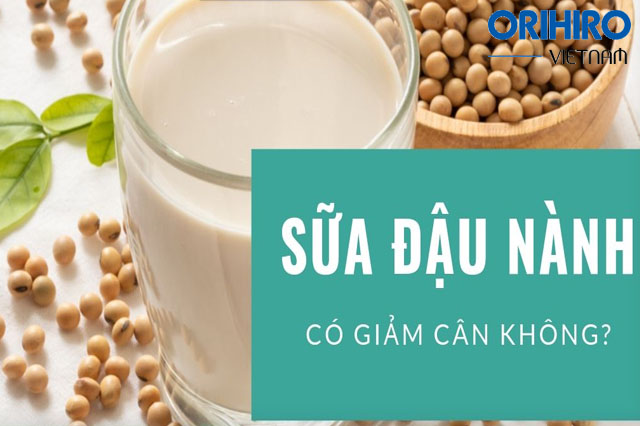 Giới thiệu bí kíp giảm cân bằng sữa đậu nành cực đơn giản