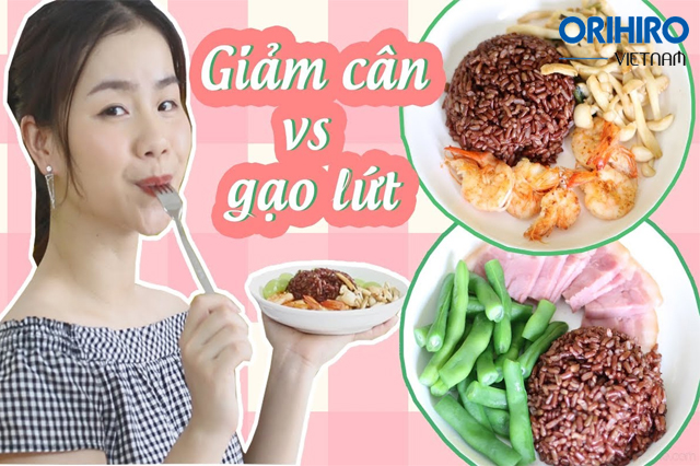 Chia sẻ thực đơn giảm cân với gạo lứt trong một tuần